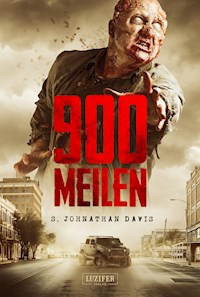 900 MEILEN - S. Johnathan Davis - E-Book