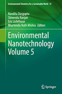 Environmental Nanotechnology Volume 5 - - E-Book
