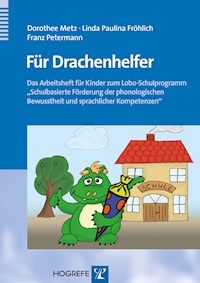 Für Drachenhelfer - Dorothee Metz - E-Book