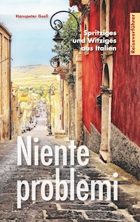 Niente problemi - Hanspeter Gsell - E-Book