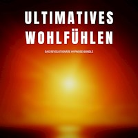 Ultimatives Wohlfühlen: Das revolutionäre Hypnose-Programm - Patrick Lynen - Hörbuch