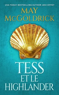 Tess et le Highlander - May McGoldrick - E-Book