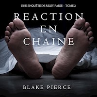 Réaction en Chaîne (Une Enquête de Riley Paige – Tome 2) - Blake Pierce - Hörbuch