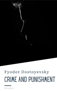 Crime And Punishment - Fyodor Dostoyevsky - E-Book