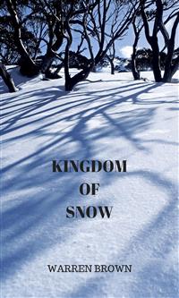 Kingdom of Snow - WARREN BROWN - E-Book