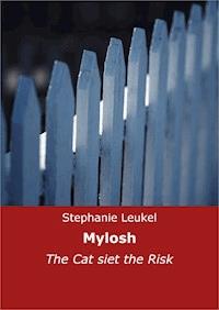 Mylosh - Stephanie Leukel - E-Book