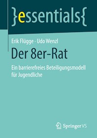 Der 8er-Rat - Erik Flügge - E-Book