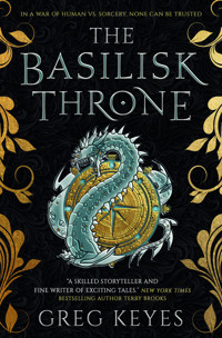 The Basilisk Throne - Greg Keyes - E-Book