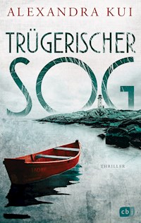 Trügerischer Sog - Alexandra Kui - E-Book
