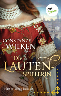 Die Lautenspielerin - Constanze Wilken - E-Book