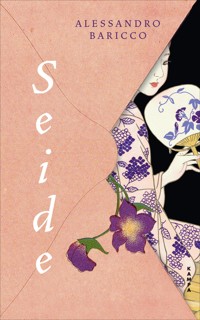 Seide - Alessandro Baricco - E-Book