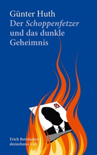 Der Schoppenfetzer und das dunkle Geheimnis - Günter Huth - E-Book