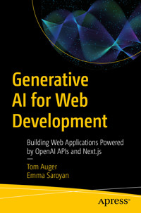 Generative AI for Web Development - Tom Auger - E-Book