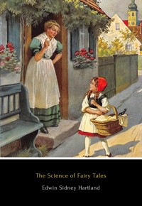 The Science of Fairy Tales - Edwin Sidney Hartland - E-Book