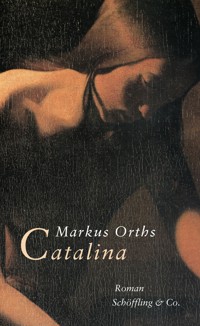 Catalina - Markus Orths - E-Book