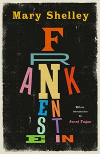 Frankenstein - Mary Shelley - E-Book