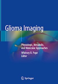 Glioma Imaging -  - E-Book