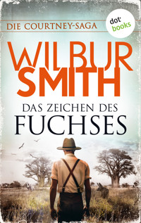 Das Zeichen des Fuchses - Wilbur Smith - E-Book