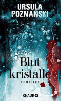 Blutkristalle - Ursula Poznanski - E-Book