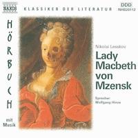 Lady Macbeth von Mzensk - Nikolai Lesskov - Hörbuch