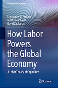 How Labor Powers the Global Economy - Emmanuel D. Farjoun - E-Book