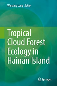 Tropical Cloud Forest Ecology in Hainan Island -  - E-Book