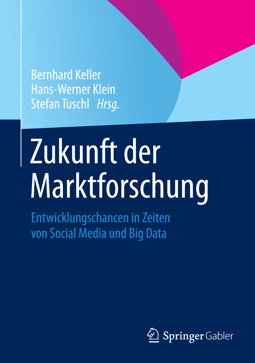 Zukunft der Marktforschung -  - E-Book