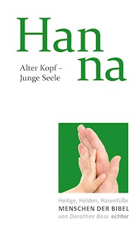 Alter Kopf - Junge Seele: Hanna - Dorothee Boss - E-Book