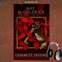 GEBORGTE TRÄUME - May McGoldrick - Hörbuch