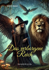Das verborgene Reich - Gerd E. Küster - E-Book