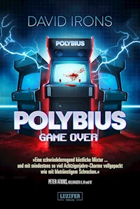 POLYBIUS - GAME OVER - David Irons - E-Book