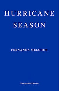 Hurricane Season - Fernanda Melchor - E-Book