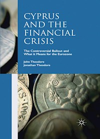 Cyprus and the Financial Crisis - John Theodore - E-Book