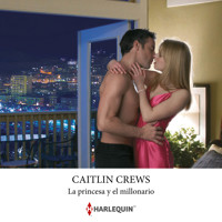La princesa y el millonario - CAITLIN CREWS - Hörbuch