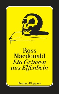 Ein Grinsen aus Elfenbein - Ross Macdonald - E-Book