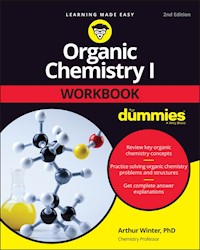 Organic Chemistry I Workbook For Dummies - Arthur Winter - E-Book