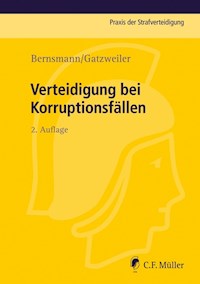 Verteidigung bei Korruptionsfällen - Klaus Bernsmann - E-Book