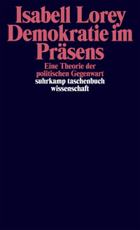 Demokratie im Präsens - Isabell Lorey - E-Book