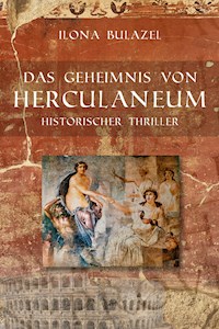 Das Geheimnis von Herculaneum - Ilona Bulazel - E-Book
