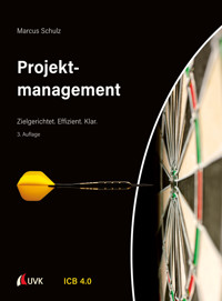Projektmanagement - Marcus Schulz - E-Book