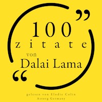 100 Zitate des Dalai Lama - Dalaï Lama - Hörbuch
