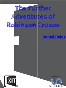 The Further Adventures of Robinson Crusoe - Daniel Defoe - E-Book