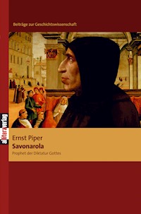 Savonarola - Ernst Piper - E-Book