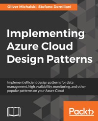 Implementing Azure Cloud Design Patterns - Oliver Michalski - E-Book