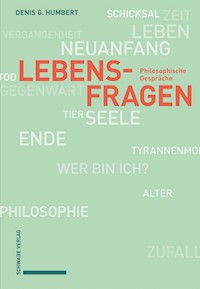 Lebensfragen - Denis G. Humbert - E-Book