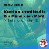 Kottan ermittelt: Ein Mann - ein Mord - Helmut Zenker - Hörbuch