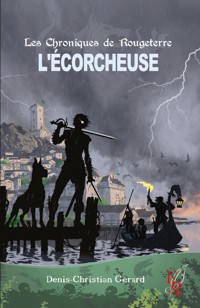 L'écorcheuse - Denis-Christian Gérard - E-Book