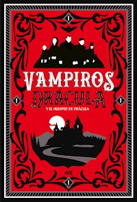 Vampiros Drácula y el huésped de Drácula - Bram Stocker - E-Book