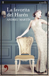 La favorita del Harén - Andreu Martín - E-Book