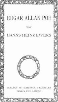 Edgar Allan Poe Die Dichtung, Band XLII - Ewers, Hanns Heinz - kostenlos E-Book
